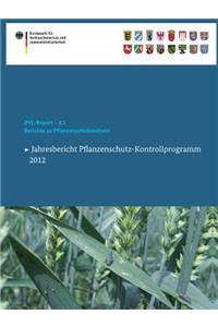 Berichte zu Pflanzenschutzmitteln 2012