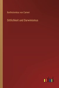 Sittlichkeit und Darwinismus