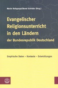 Evangelischer Religionsunterricht in Den Landern Der Bundesrepublik Deutschland