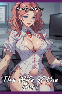 The Wife of the Boss