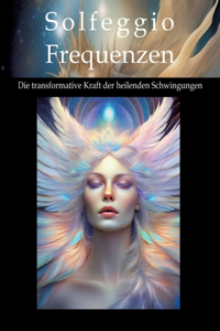 Solfeggio-Frequenzen