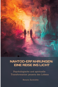 Nahtod-Erfahrungen