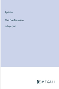 The Golden Asse