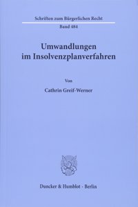 Umwandlungen Im Insolvenzplanverfahren