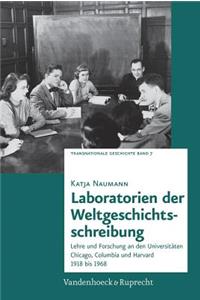 Laboratorien Der Weltgeschichtsschreibung