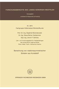 Berechnung von rotationssymmetrischen Schalen aus Kunststoff