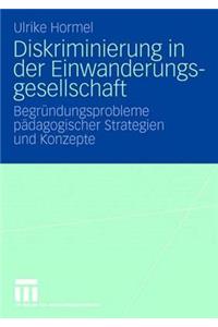 Diskriminierung in Der Einwanderungsgesellschaft