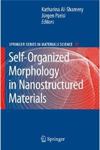 Self-Organized Morphology in Nanostructured Materials