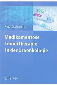 Medikamentose Tumortherapie In der Uroonkologie