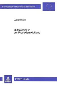 Outsourcing in Der Produktentwicklung