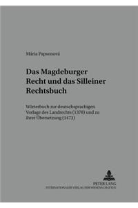 Das Magdeburger Recht Und Das Silleiner Rechtsbuch