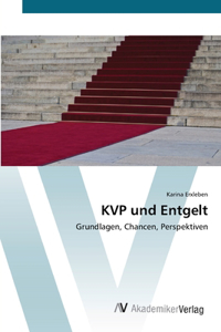 KVP und Entgelt