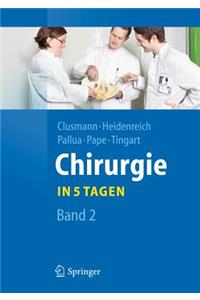 Chirurgie... in 5 Tagen