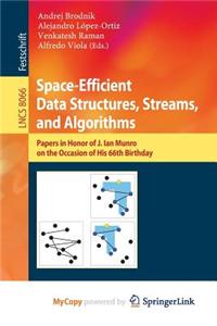 Space-Efficient Data Structures, Streams, and Algorithms