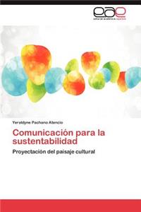 Comunicación para la sustentabilidad