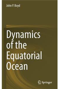 Dynamics of the Equatorial Ocean