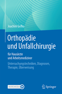 Orthopädie Und Unfallchirurgie Für Hausärzte Und Arbeitsmediziner