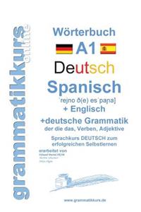 Wörterbuch Deutsch - Spanisch - Englisch A1