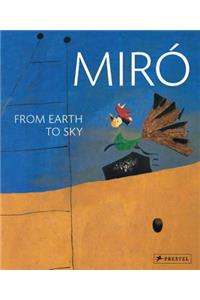 Miro: From Earth to Sky