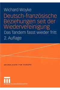 Deutsch-Französische Beziehungen Seit Der Wiedervereinigung