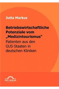 Betriebswirtschaftliche Potenziale vom Medizintourismus