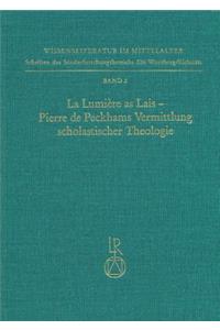 La Lumiere as Lais - Pierre de Peckhams Vermittlung Scholastischer Theologie