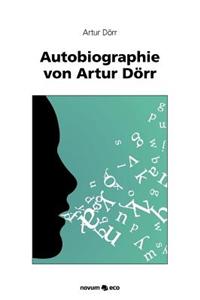Autobiographie Von Artur D RR