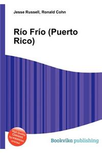 Rio Frio (Puerto Rico)