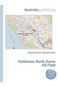 Kettleman North Dome Oil Field