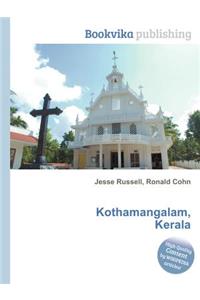 Kothamangalam, Kerala