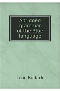 Abridged Grammar of the Blue Language