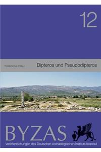 Dipteros Und Pseudodipteros Bauhistorische Und Archaeologische Forschungen