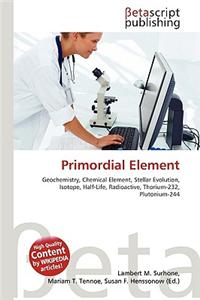 Primordial Element