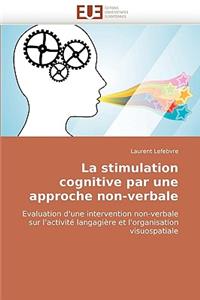 Stimulation Cognitive Par Une Approche Non-Verbale