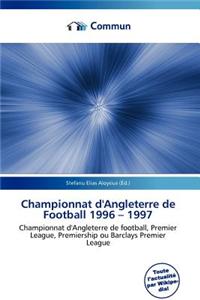 Championnat D'Angleterre de Football 1996 - 1997
