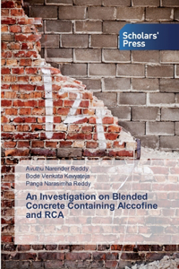 Investigation on Blended Concrete Containing Alccofine and RCA