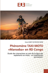 Phénomène TAXI-MOTO Manseba en RD Congo