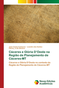 Cáceres e Glória D'Oeste na Região de Planejamento de Cáceres-MT