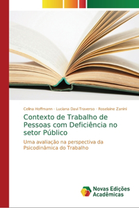 Contexto de Trabalho de Pessoas com Deficiência no setor Público