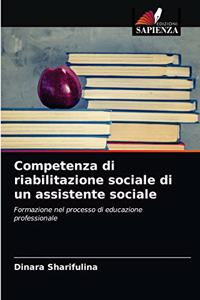 Competenza di riabilitazione sociale di un assistente sociale