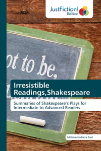 Irresistible Readings, Shakespeare