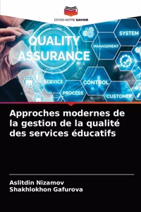 Approches modernes de la gestion de la qualité des services éducatifs