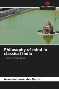 Philosophy of mind in classical India