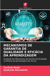Mecanismos de Garantia de Qualidade E Eficácia Da Aprendizagem