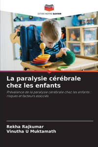 paralysie cérébrale chez les enfants