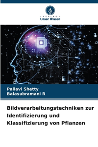 Bildverarbeitungstechniken zur Identifizierung und Klassifizierung von Pflanzen