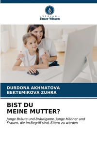 Bist Du Meine Mutter?