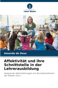 Affektivität und ihre Schnittstelle in der Lehrerausbildung