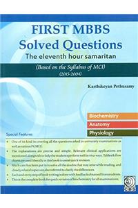 First MBBS Solved Questions : The eleventh hour samaritan