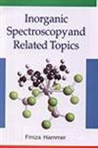 Inorganic Spectroscopy And Related Topics